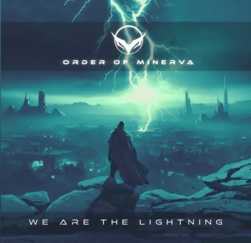 Order Of Minerva : We Are the Lightning